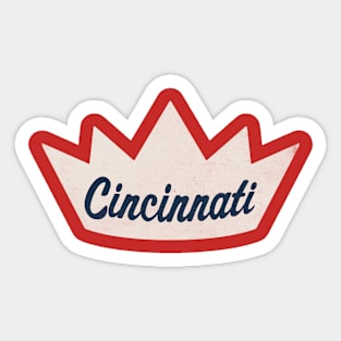 The Queen City - Cincinnati! Sticker